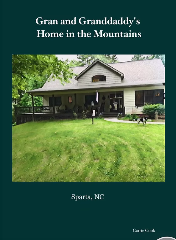 Gran & Granddaddy's Home in the Mountains — by Carrie Cook